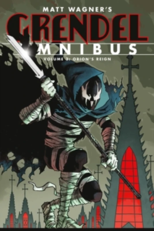 Image of Grendel Omnibus Volume 3: Orion's Reign (second Edition) Paperback / softback