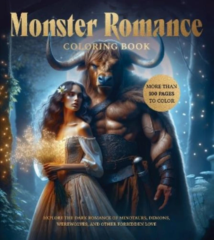 Image of Monster Romance Coloring Book : Explore the Dark Romance of Minotaurs, Demons, Werewolves, and Other Forbidden Love - More Than 100 Pages to Color Pap