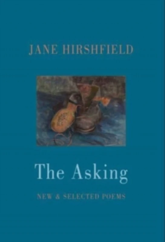 Image of The Asking : New & Selected Poems Paperback / softback