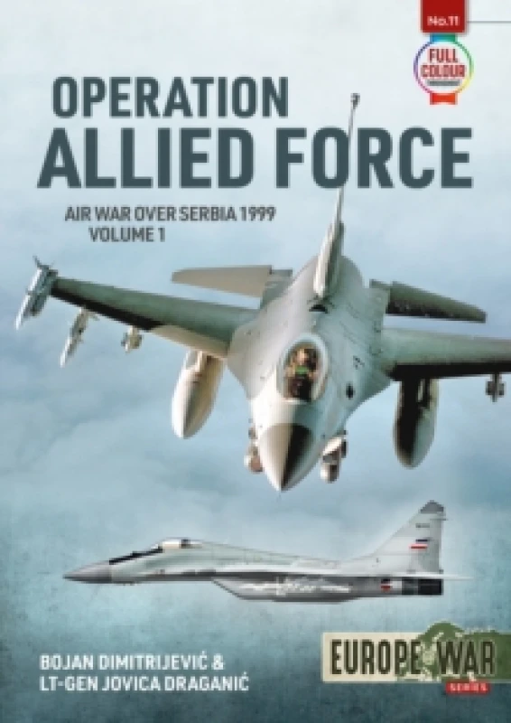 Image of Operation Allied Force Volume 1 : Air War Over Serbia, 1999 Paperback / softback