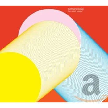 Image of Bushmans Revenge - THOU SHALT BOOGIE CD