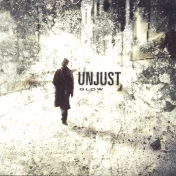 Image of Unjust - Glow CD