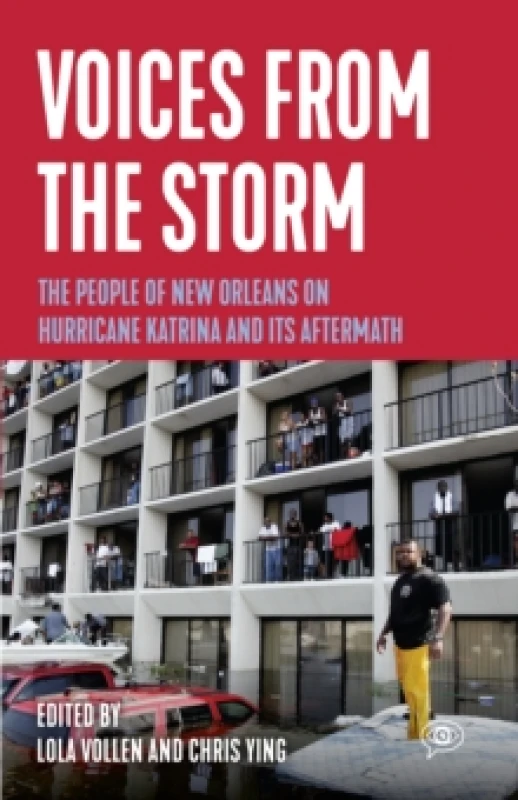 Image of Voices from the Storm : The People of New Orleans on Hurricane Katrina and Its Aftermath Paperback / softback