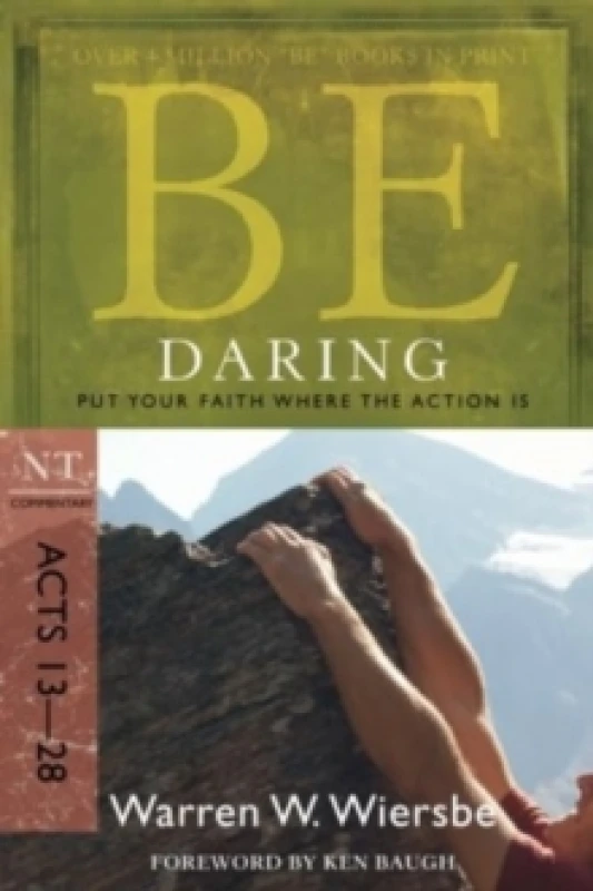 Image of Be Daring ( Acts 13- 28 ) : Put Your Faith Where the Action Is Paperback / softback