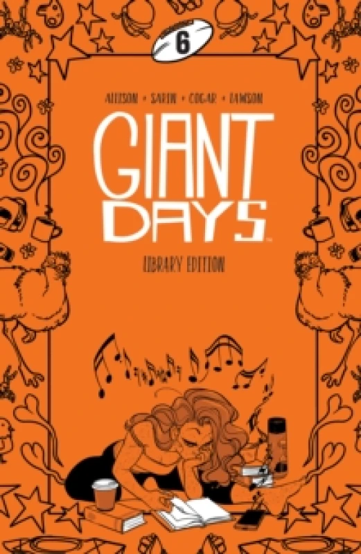 Image of Giant Days Library Edition Vol. 6 Hardback