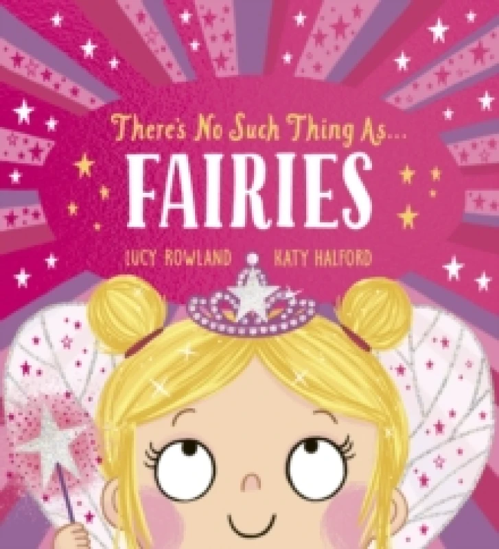 Image of There's No Such Thing as Fairies (PB) Paperback / softback