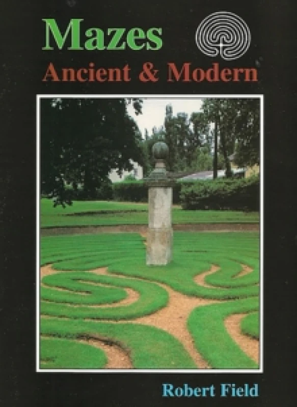 Image of Mazes : Ancient and Modern Paperback / softback