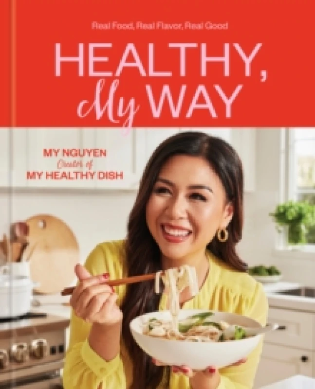 Image of Healthy, My Way. Hardback. By My Nguyen Books