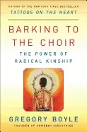 Image of barking to the choir the power of radical kinship