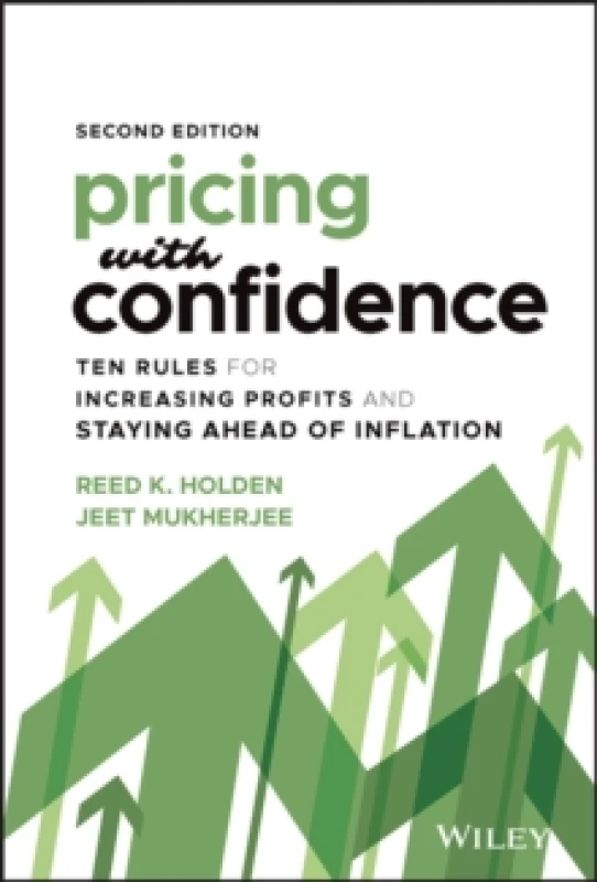 Image of Pricing With Confidence. Hardback. By Reed K Holden, Jeet Mukherjee, Reed K Holden Books