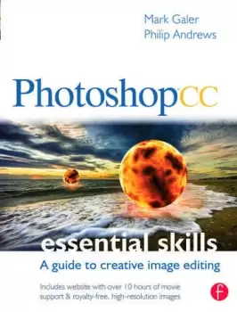 Image of Photoshop CC: Essential SkillsA guide to creative image editing