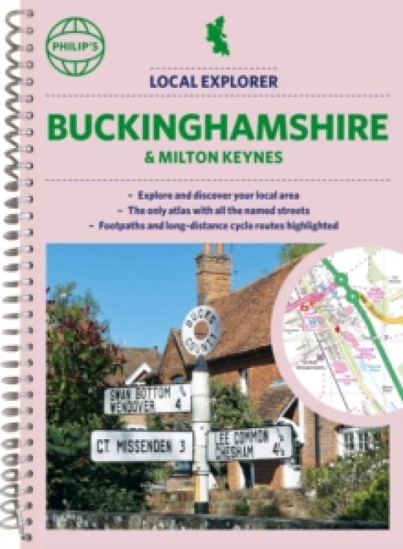 Image of Philip's Local Explorer Street Atlas Buckinghamshire and Milton Keynes Spiral bound