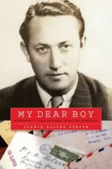 Image of My Dear Boy : A World War II Story of Escape, Exile, and Revelation