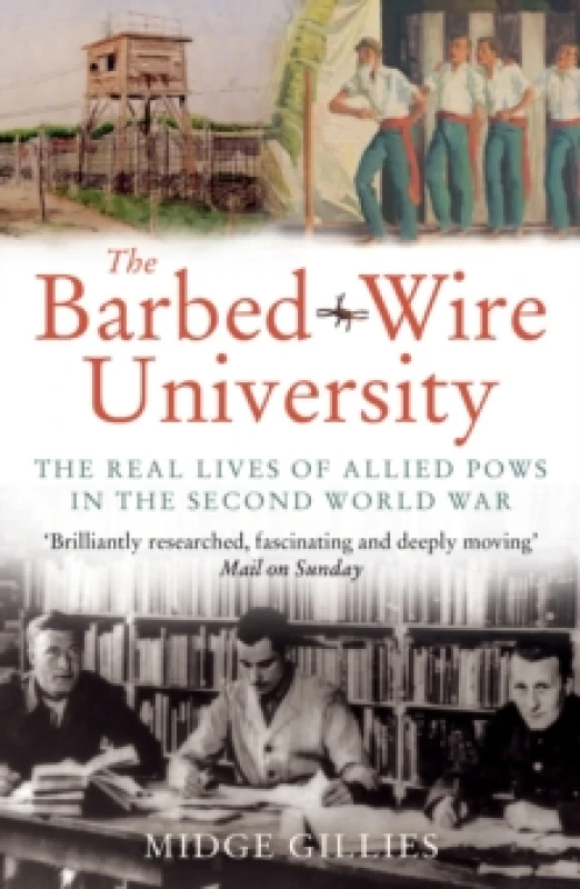 Image of The Barbed-Wire University. Paperback. By Midge Gillies Books