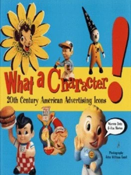 Image of What a Character by Warren Dotz and Jim Morton and John William Lund Paperback