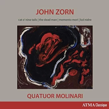 Image of Molinari Quartet - John Zorn: Cat O' Nine Tails/The Dead Man/Memento Mori/Kol Nidre CD