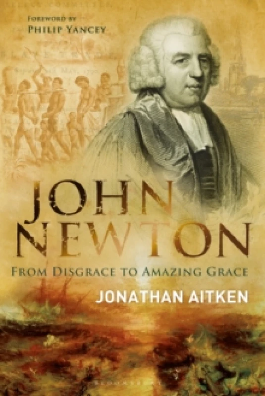 Image of John Newton : From Disgrace to Amazing Grace Paperback / softback