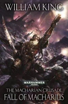 Image of Fall of Macharius by William King Paperback