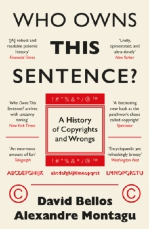Image of Who Owns This Sentence? A History of Copyrights and Wrongs Paperback / softback