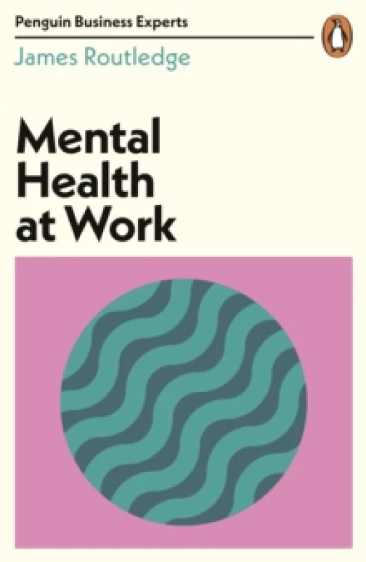 Image of Mental Health at Work. Paperback. By James Routledge Books