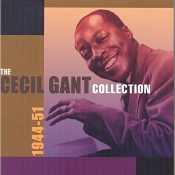 Image of Cecil Gant - The Cecil Gant Collection CD