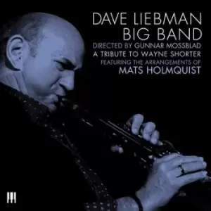 Image of A Tribute to Wayne Shorter by The Dave Liebman Big Band CD Album
