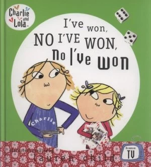 Image of Ive Won No Ive Won No Ive Won by Lauren Child Hardback