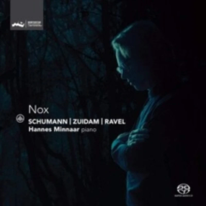 Image of Schumann/Zuidam/Ravel: Nox SACD