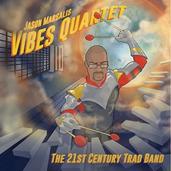 Image of Jason Marsalis Vibes Quartet - The 21st Century Trad Band CD