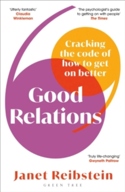 Image of Good Relations : Cracking the code of how to get on better Paperback / softback