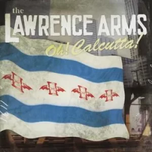 Image of Oh Calcutta by The Lawrence Arms CD Album