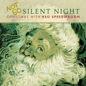 Image of Not So Silent Night Christmas With REO Speedwagon by REO Speedwagon CD Album