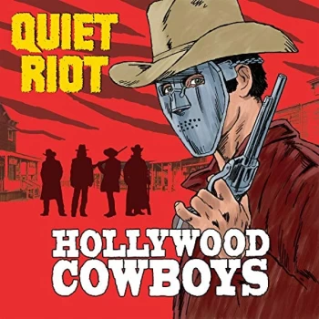 Image of Quiet Riot - Hollywood Cowboys Vinyl
