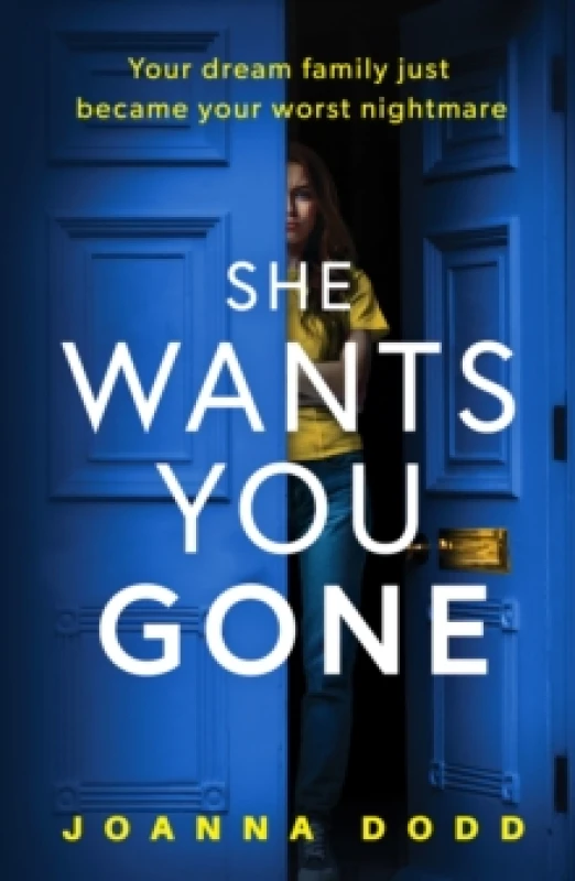 Image of She Wants You Gone : An up-all-night, pulse-thudding thriller Paperback / softback