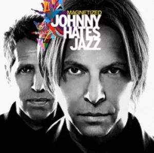 Image of Magnetized by Johnny Hates Jazz CD Album
