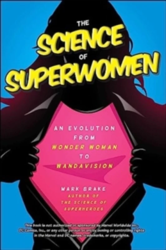 Image of The Science of Superwomen : An Evolution from Wonder Woman to WandaVision Paperback / softback