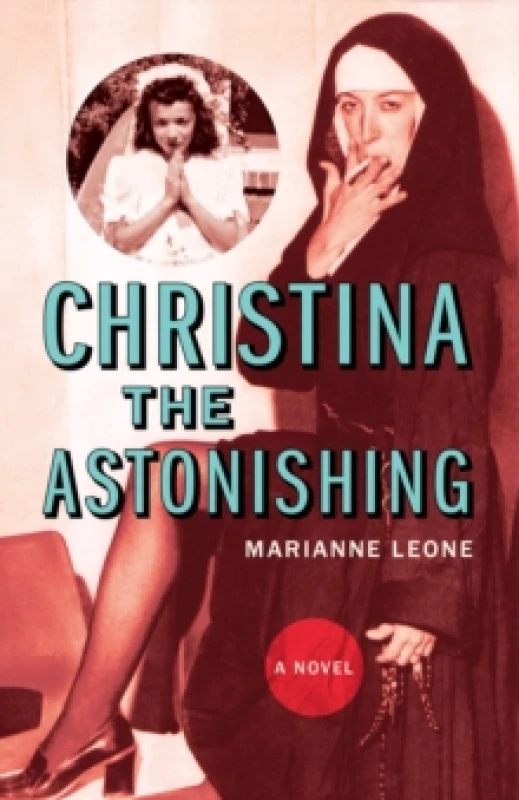 Image of Christina the Astonishing Hardback
