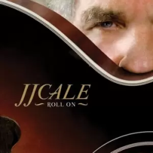 Image of Roll On by J.J. Cale CD Album