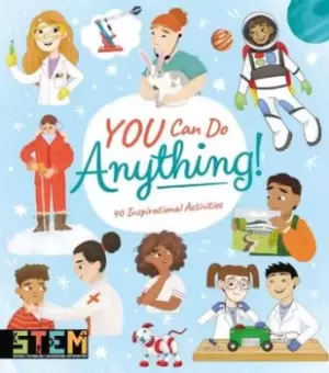 Image of You Can Do Anything! - Anna Claybourne - Paperback - Used