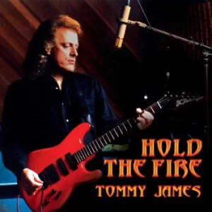 Image of Hold the Fire by Tommy James CD Album