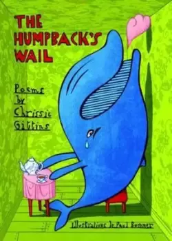 Image of The humpbacks wail by Chrissie Gittins|Paul Bommer