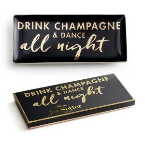 Image of Jetter Setter Drink Champagne Dance All Night Tray