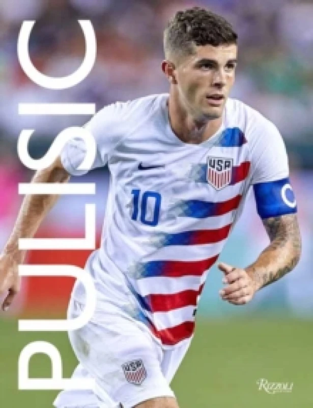 Image of Pulisic. Hardback. By Christian Pulisic, Daniel Melamud Books