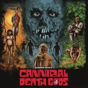 Image of Cannibal death gods by Slasher Dave Vinyl Album