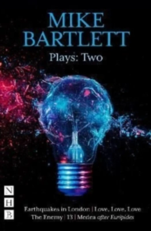 Image of Mike Bartlett Plays: Two Paperback / softback