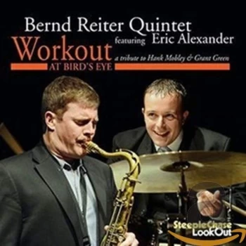 Image of Bernd Reiter Quintet & Eric Alexander - Workout at Bird's Eye CD