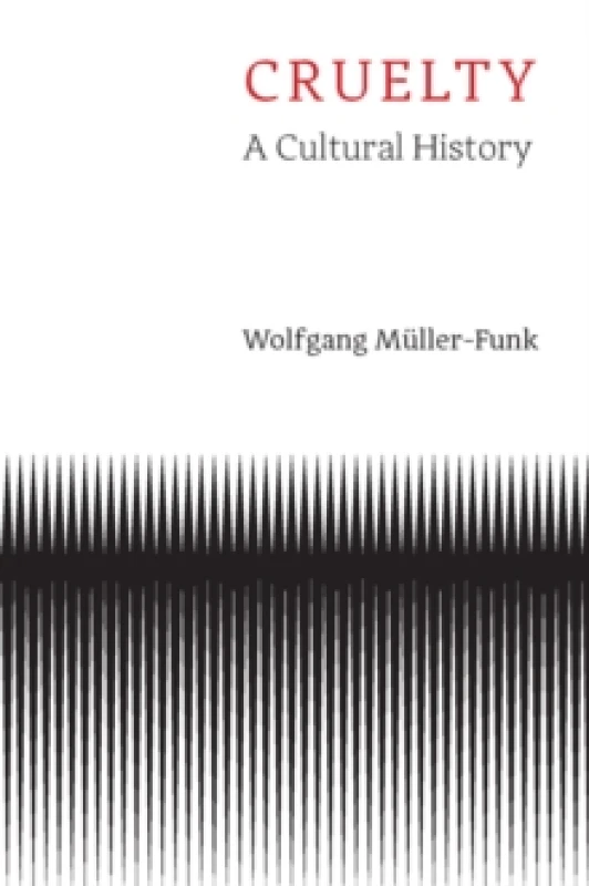 Image of Cruelty : A Cultural History Hardback