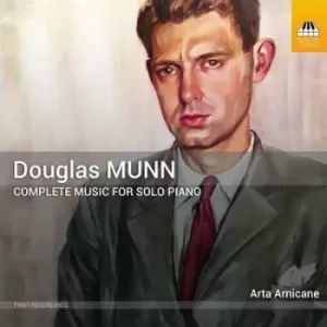 Image of Douglas Munn Complete Music for Solo Piano by Douglas Munn CD Album