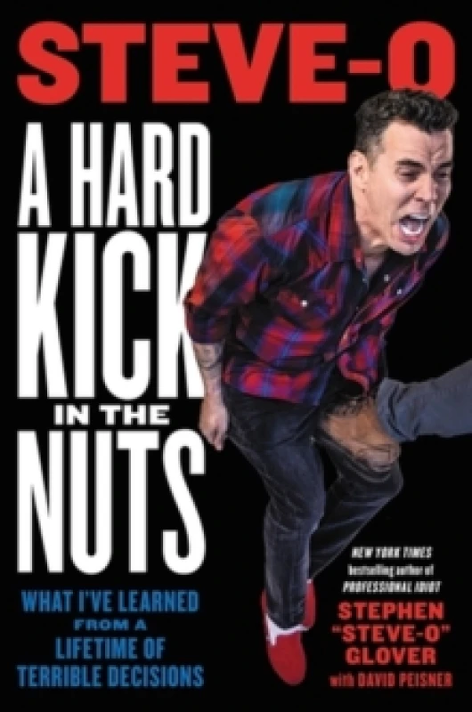 Image of A Hard Kick in the Nuts. Hardback. By SteveO, David Peisner Books