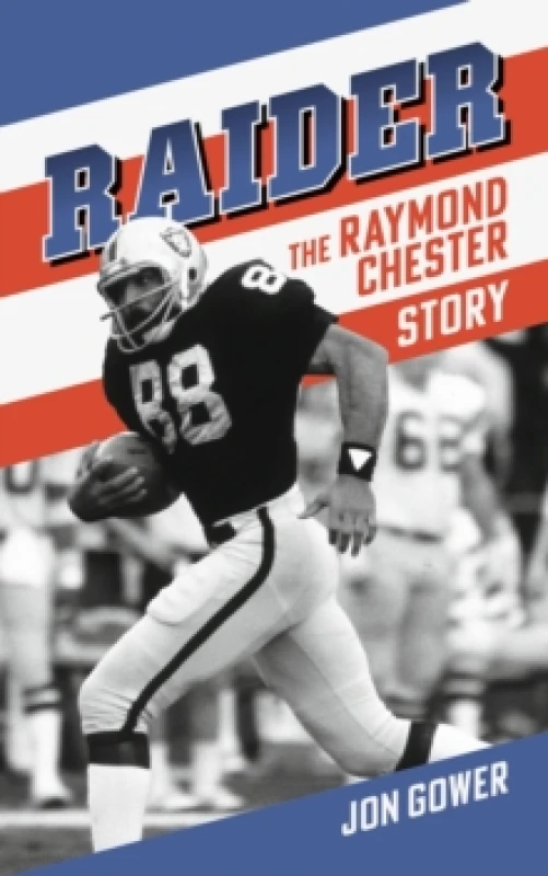 Image of Raider : The Raymond Chester Story Hardback